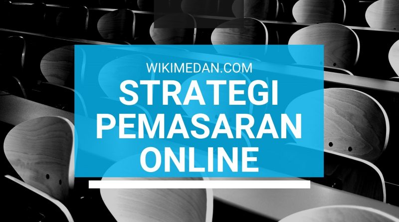 Strategi Pemasaran Online