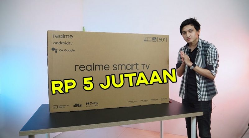 Video: Unboxing Realme Smart TV 4K 50 inchi, Harga Rp5 Jutaan