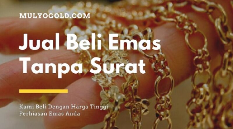 jual emas tanpa surat jogja